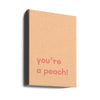 You're Peach Text Poster