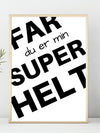 Far du er min superhelt - Plakat - Plakatbar.no