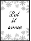 Let it snow - Juleplakat - Plakatbar.no