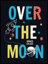 Over The Moon - Romplakat - Plakatbar.no