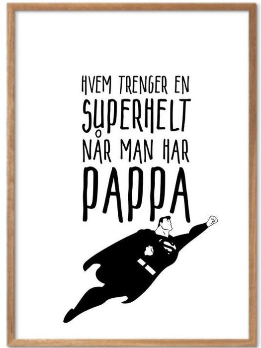 Pappa er - Plakat Plakatbar.no