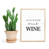 Save water drink Wine! - Plakat - Plakatbar.no