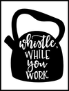 Whistle While You Work - Poster - Plakatbar.no